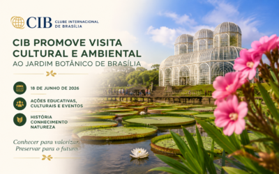CIB PROMOVE VISITA CULTURAL E AMBIENTAL AO JARDIM BOTÂNICO DE BRASÍLIA