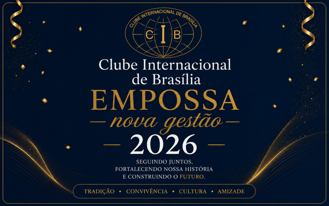 Clube Internacional de Brasília empossa nova gestão